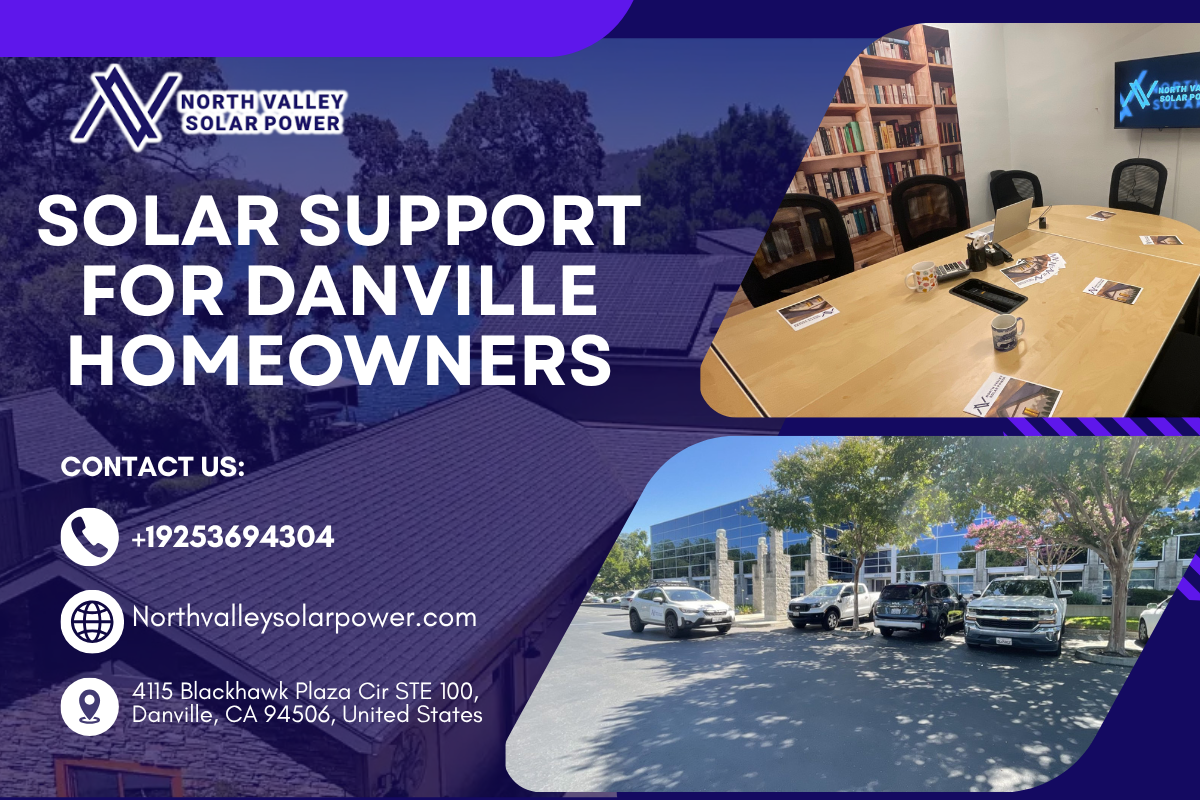North Valley Solar Power Strengthens Solar Support for Danville Homeowners